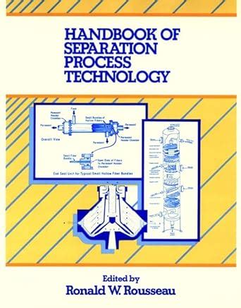 Handbook Of Separation Process Technology