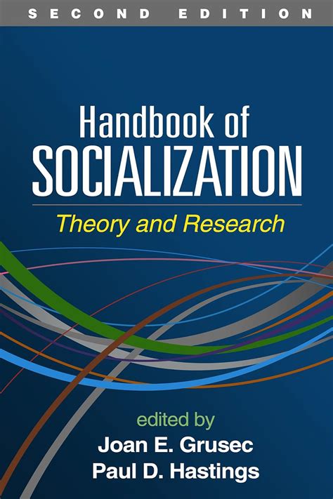 Handbook Of Socialization Second Edition Theory And Research