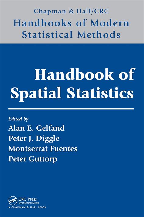 Handbook Of Spatial Statistics Chapman Hallcrc Handbooks Of Modern Statistical Methods