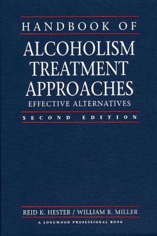 Read Handbook Of Alcoholism Treatment Approaches Effective Alternatives 