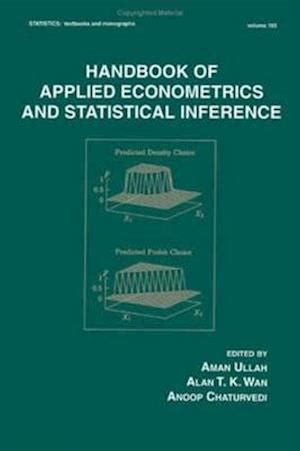 Read Handbook Of Applied Econometrics And Statistical Inference 165 Statistics A Series Of Textbooks And Monographs 