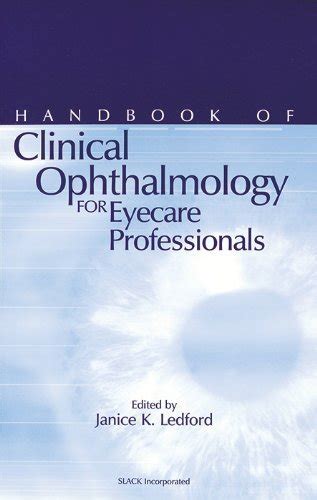 Read Online Handbook Of Clinical Ophthalmology For Eyecare Professionals Handbook Of Clinical Opthalmology For Eyecare Professionals 