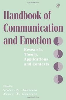 Read Handbook Of Communication And Emotion Research Theory Applications And Contexts 