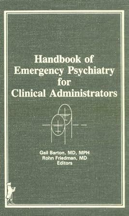 Full Download Handbook Of Emergency Psychiatry For Clinical Administrators Emergency Health Services Review 