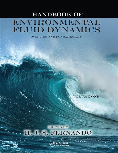 Download Handbook Of Environmental Fluid Dynamics Two Volume Set Handbook Of Environmental Fluid Dynamics Volume One Overview And Fundamentals 