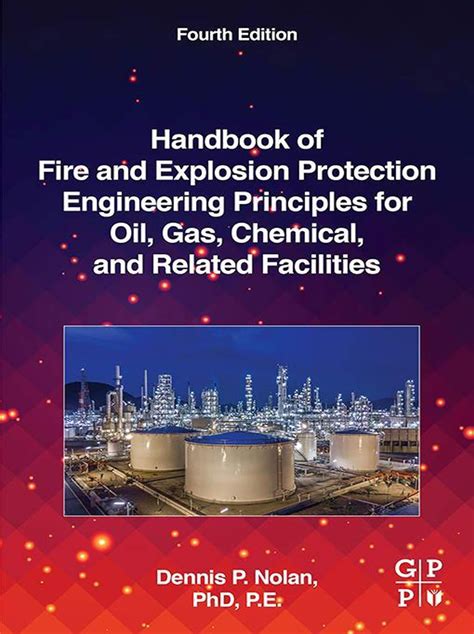 Read Handbook Of Fire And Explosion Protection Engineering Principles Second Edition For Oil Gas Chemical And Related Facilities 