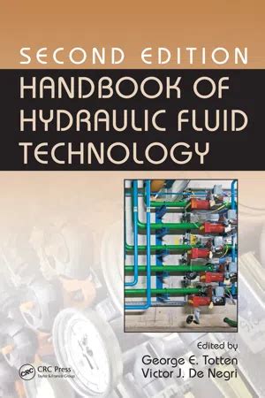 Read Online Handbook Of Hydraulic Fluid Technology Second Edition Mechanical Engineering 