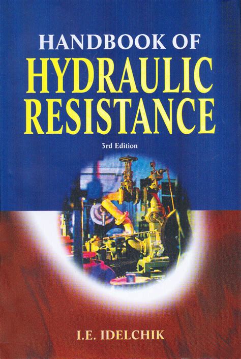 Read Online Handbook Of Hydraulic Resistance 3Rd Edition File Type Pdf 