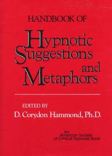 Read Handbook Of Hypnotic Suggestions And Metaphors 