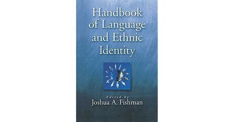 Read Handbook Of Language Ethnic Identity 