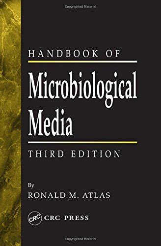 Download Handbook Of Microbiological Media Third Edition Atlas 