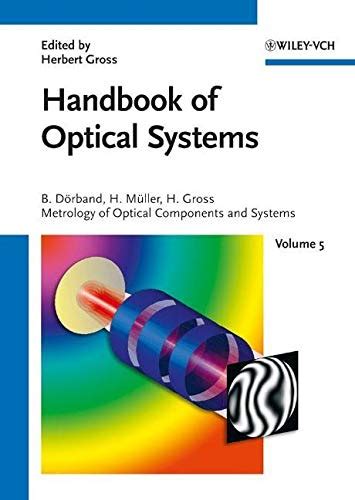 Read Online Handbook Of Optical Systems Metrology Of Optical 