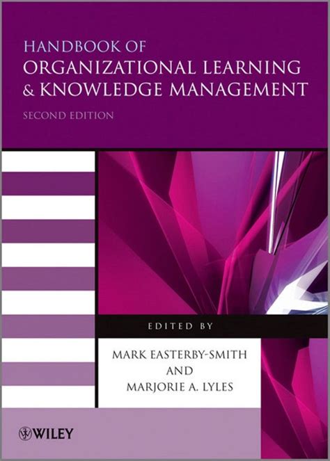 Read Online Handbook Of Organizational Learning And Knowledge Management 2Nd Edition 