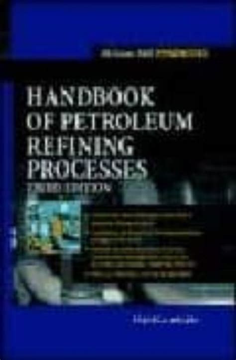 Download Handbook Of Petroleum Refining Processes 3Rd Edition 