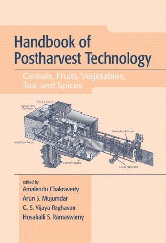 Read Online Handbook Of Postharvest Technology By Amalendu Chakraverty 