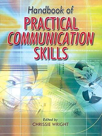 Read Handbook Of Practical Communication Skills Reprint 