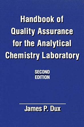 Read Online Handbook Of Quality Assurance For The Analytical Chemistry Laboratory 