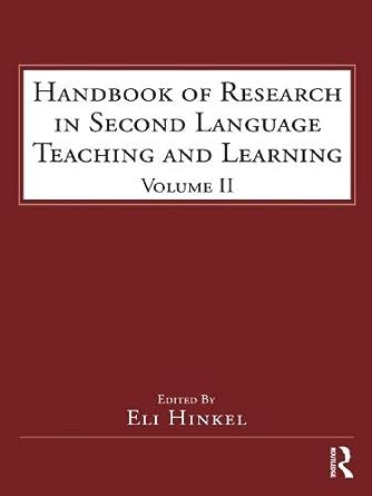 Download Handbook Of Research In Second Language Teaching And Learning Volume 2 Esl Applied Linguistics Professional Series 