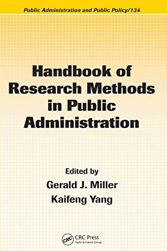 Read Online Handbook Of Research Methods In Public Administration Second Edition Public Administration And Public Policy 
