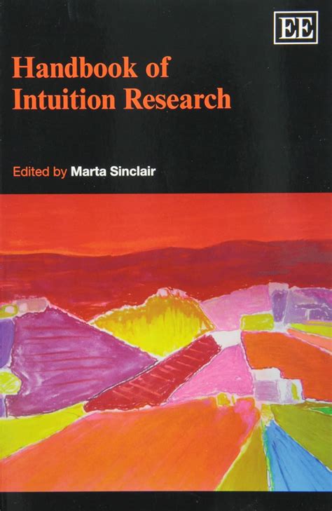 Read Handbook Of Research Methods On Intuition Handbooks Of Research Methods In Management Series 