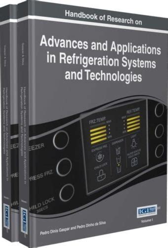 Download Handbook Of Research On Advances And Applications In Refrigeration Systems And Technologies Advances In Mechatronics And Mechanical Engineering 
