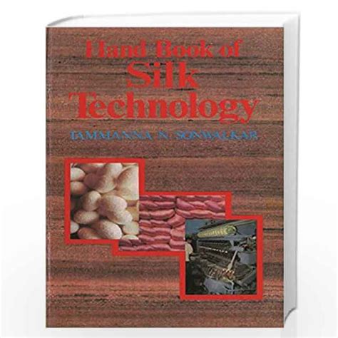 Read Online Handbook Of Silk Technology 1St Edition Reprint 