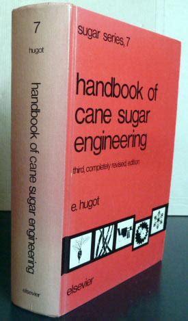 Full Download Handbook Of Sugar Engineering By E Hugot 