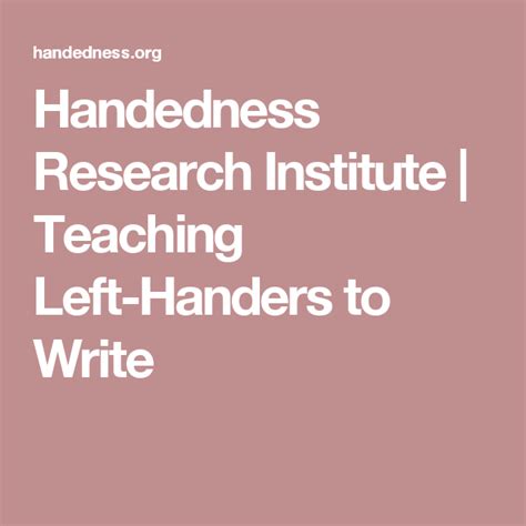 Handedness Research Institute Teaching Left Handers To Write Teaching Left Handed Writing - Teaching Left Handed Writing