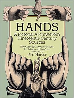 Download Hands A Pictorial Archive From Nineteenth Century Sources Dover Pictorial Archive 