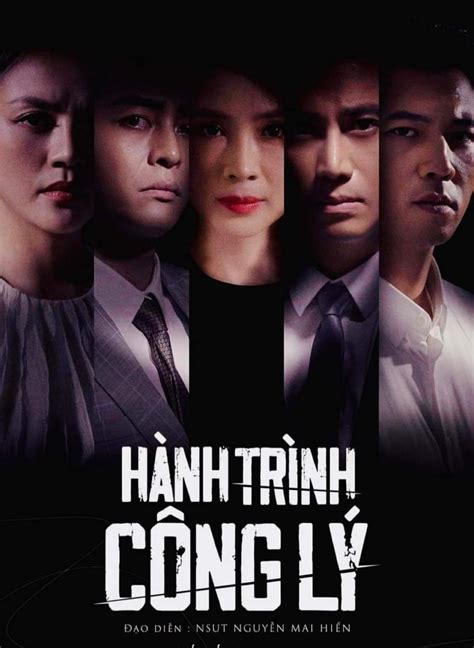 hanh trinh cong ly | V sao kt phim Hnh trnh cng