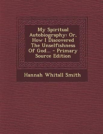 hannah whitall smith autobiography sample