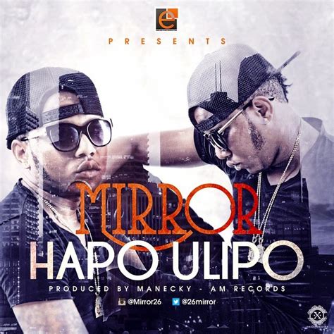 hapo ulipo by mirror site
