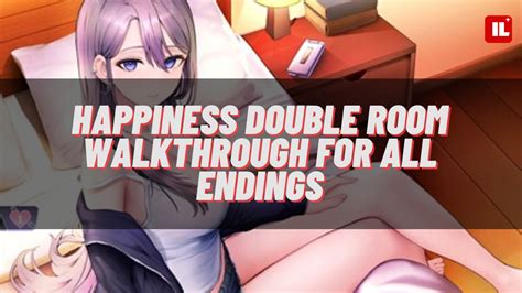 Happiness Double Room Walkthrough