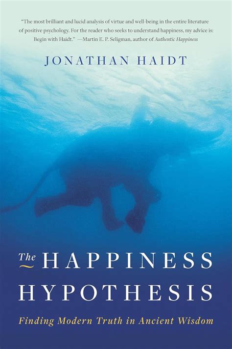 happiness hypothesis jonathan haidt