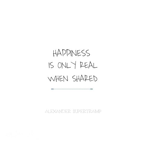 Happiness Is Real When Shared