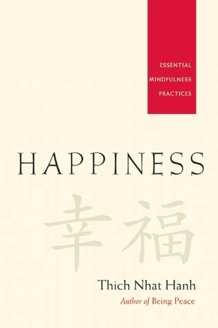 Read Online Happiness Essential Mindfulness Practices Thich Nhat Hanh 