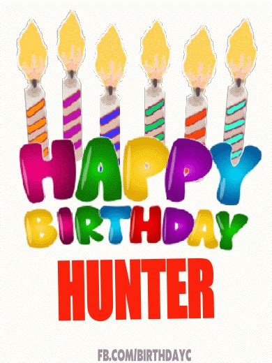 Happy Birthday Hunter Gif