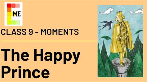 Happy Prince Class 9