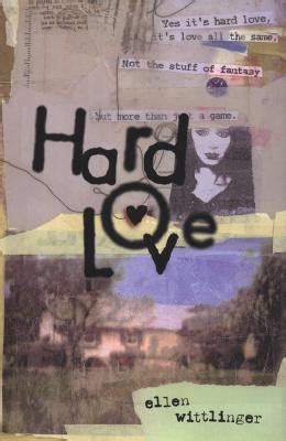 Hard Love Ellen Wittlinger