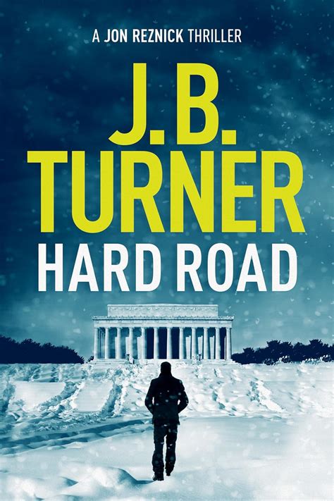 Hard Road ( A Jon Reznick Thriller)