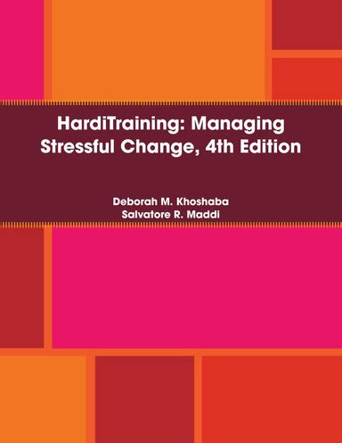 Read Online Harditraining Managing Stressful Change 4Th Edition Download Free Pdf Ebooks About Harditraining Managing Stressful Change 4Th 