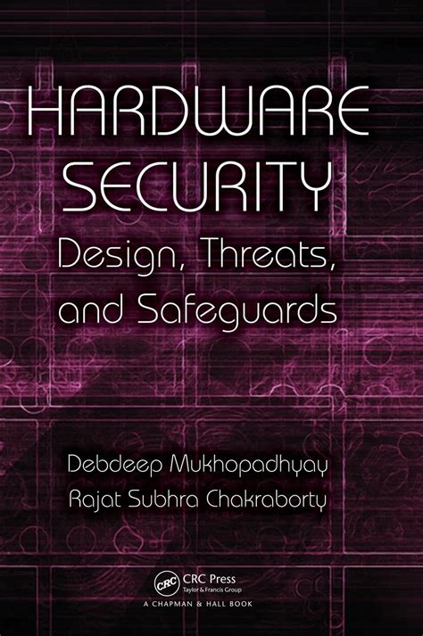 Hardware Security Design Threats And Safeguards