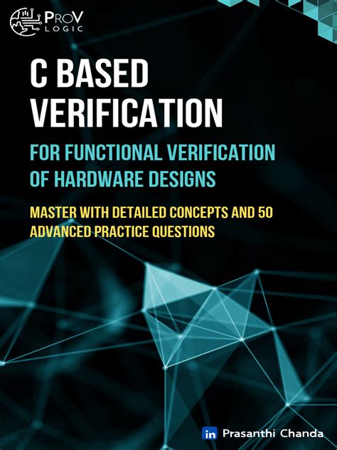 Hardware Verification With C A Practitioners Handbook A Practitioners Approach