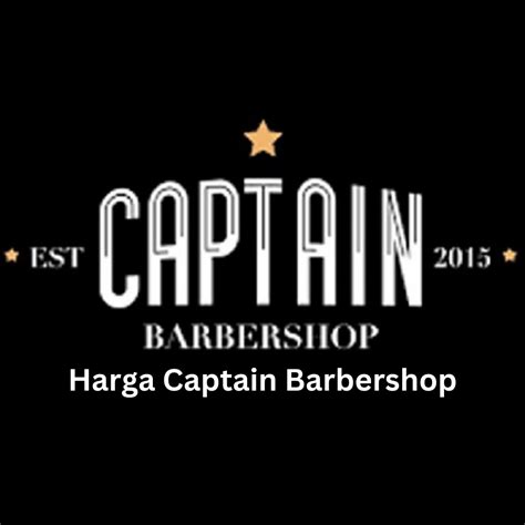 harga captain barbershop