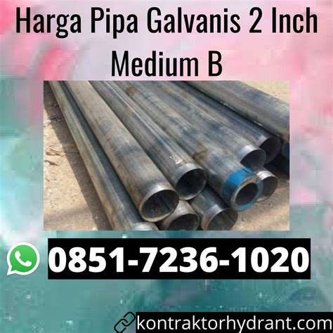 Harga Pipa Galvanis 2 Inch Medium B - Termurah dan Berkualitas