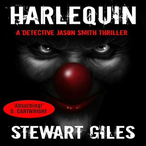 harlequin a chilling ds jason smith thriller the circus is in town lock your doors ds jason smith detective thriller book 5
