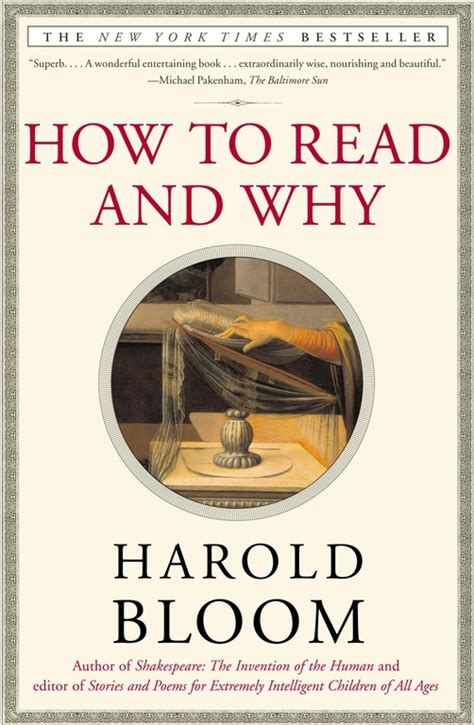 Harold Bloom How To Read And Why