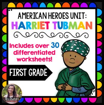 Harriet Tubman First Grade Packet By Mrs Cowmans Harriet Tubman First Grade Worksheet - Harriet Tubman First Grade Worksheet