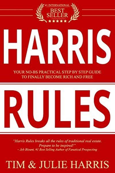 Full Download Harris Rules Your No Bs Practical Step By Step Guide To Finally Become Rich And Free 