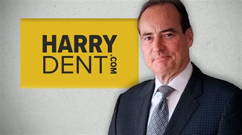 Harry S Dent